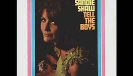 Sandie Shaw : Tell The Boys