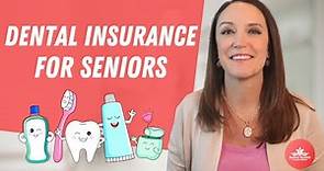 Dental Insurance for Seniors - 6 Great Coverage Options