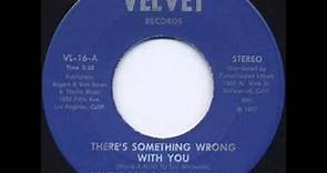 Arlene Bell & The Kenyattas - There's Something Wrong With You