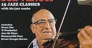 The Fabulous Joe Venuti - 15 Jazz Classics With His Jazz Combo