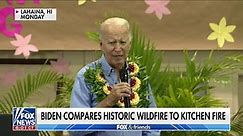 Biden compares kitchen fire to historic Maui wildfire during Lahaina visit