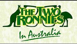 The Two Ronnies In Australia (Aired: 18.11.1986)