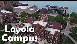 Loyola University Chicago | LUC | 4K Campus Drone Tour