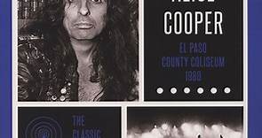 Alice Cooper - El Paso County Coliseum 1980