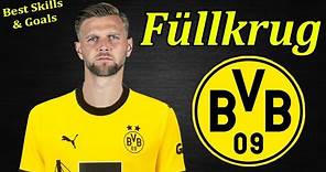 Niclas Füllkrug ● Welcome to Borussia Dortmund ● Best Goals & Skills