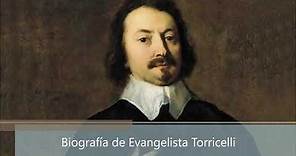 Biografía de Evangelista Torricelli