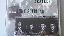 Beatles Featuring Tony Sheridan Written And Narrated by Geoffrey Giuliano - The Savage Young Beatles In Hamburg 1961 (A Musical Biography)