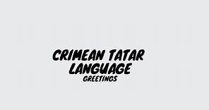 Crimean Tatar Language (In English)