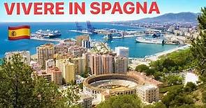 COME si VIVE a MALAGA : VIVERE IN SPAGNA ! Lambrenedetto