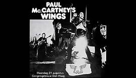 Paul McCartney And Wings - Wild Life (Live At The Hague)(Remastered)