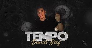 Daniel Berg - Tempo (Clip Oficial) at home
