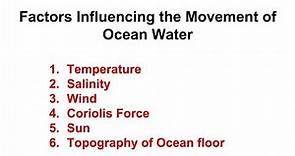 Factors Affecting the Movement of Ocean Water - Geography UPSC IAS