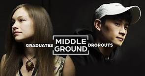 Dropouts And Graduates: Is College Worth It? | Middle Ground