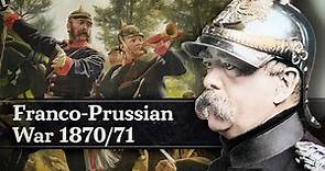 Glory And Defeat - The Franco-Prussian War 1870/71 (Full Documentary)