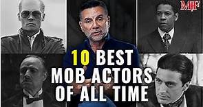 Mob Movie Monday- 10 Best Mafia Actors Of All Time | Michael Franzese