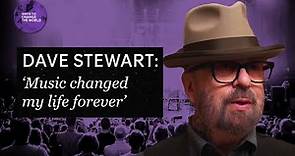 'Music changed my life forever’ - Dave Stewart