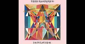 Todd Rundgren - Initiation (Lyrics Below) (HQ)