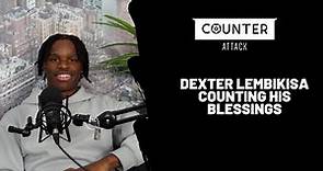 Dexter Lembikisa Counting His Blessings