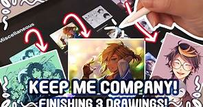 Keep Me Company As I Finish Up 3 Drawings! | No Talking