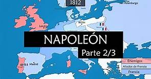 Historia de Napoleón (Parte 2) - La conquista de Europa (1805 - 1812)