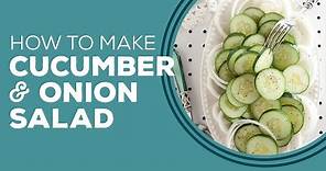 Blast From The Past: Cucumber and Onion Salad Recipe