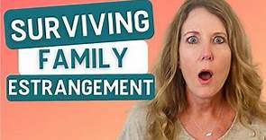 Surviving family estrangement (Living without closure)