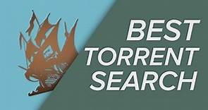 The BEST Torrent Search Engines - September 2018