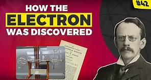 JJ Thomson Cathode Ray Tube Experiment: the Discovery of the Electron
