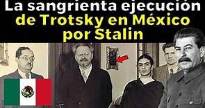 La trágica vida de León Trotsky y su escalofriante final en México del líder bolchevique