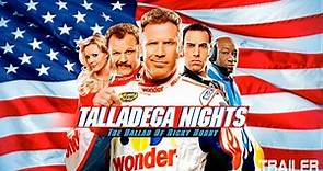 Talladega Nights: The Ballad of Ricky Bobby - Official Trailer - 2006
