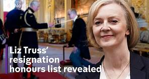 Liz Truss’ resignation honours list published amid allegations of cronyism