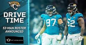 53-man roster announced | Jags Drive Time