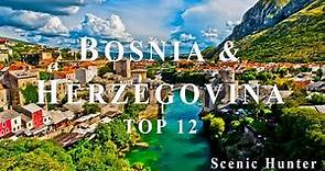 12 Best Places To Visit In Bosnia and Herzegovina | Bosnia Travel Guide