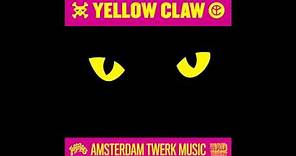 Yellow Claw - DJ Turn It Up [Official Full Stream]