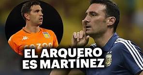 ¡Hay arquero! Scaloni eligió a Emiliano Martínez para cuidar el arco de la Selección Argentina