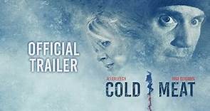 COLD MEAT | OFFICIAL TRAILER | HD | 2024