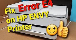 HP ENVY Printer Error E4 Paper Jam How To Fix 6055 6455 6458