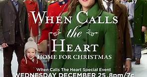 "When Calls the Heart : Home for Christmas" on Hallmark Channel!