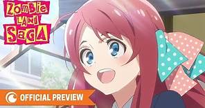 ZOMBIE LAND SAGA | OFFICIAL PREVIEW