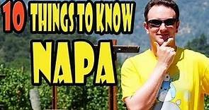 Napa Travel Tips: 10 Things to Know Before You Go to Napa