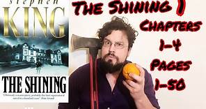 Let's Read: The Shining by Stephen King Episode 1: Chapters 1-4 Pages 1-50 Summary and Analysis
