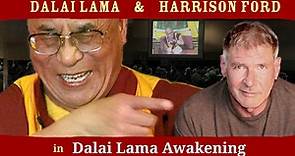 See the NEW DALAI LAMA Film that critics call: "BRILLIANT," "Transformational," "a STUNNING Tour-de-Force," "a Powerful Cinematic Documentary" - Narrated by... - Dalai Lama Awakening Documentary Film - narrated by Harrison Ford