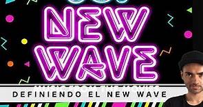 Que es el New Wave