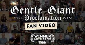 Gentle Giant "Proclamation" Official Fan Video