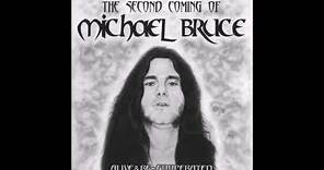 Michael Bruce - Hard Hearted Alice (Live)