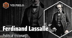 Ferdinand Lassalle: Architect of Social Democracy｜Philosopher Biography