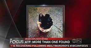 ATF: More than one crude explosive device found during Baltimore riots