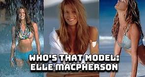 Who's that model | Elle Macpherson | Biography
