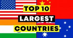 Top 10 Largest Countries in the world | 2023 | TOP 10 FAMOUS |