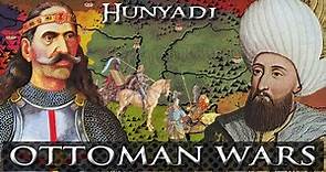 John Hunyadi 1/4 - Ottoman-Hungarian Wars